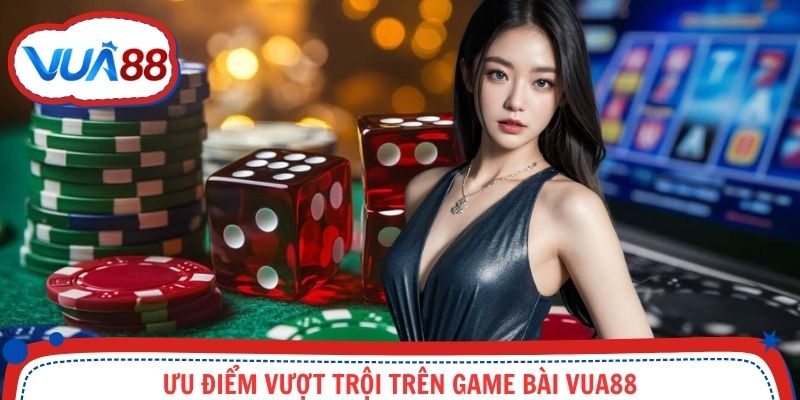 Ưu điểm nổi bật khi tham gia vào sảnh game