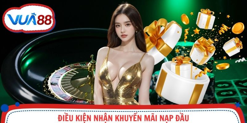 Đọc kỹ điều kiện áp dụng chương trình khuyến mãi nạp đầu