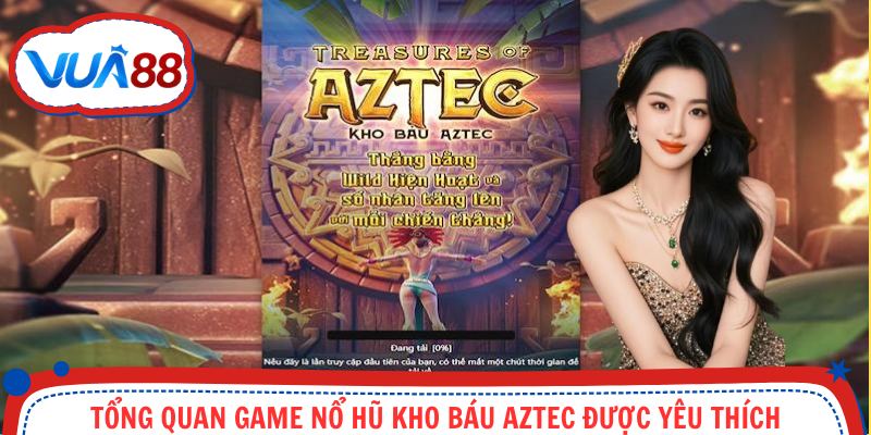 Nổ Hũ Kho Báu Aztec - Game Slot Siêu Phẩm Nên Chơi Tại Vua88