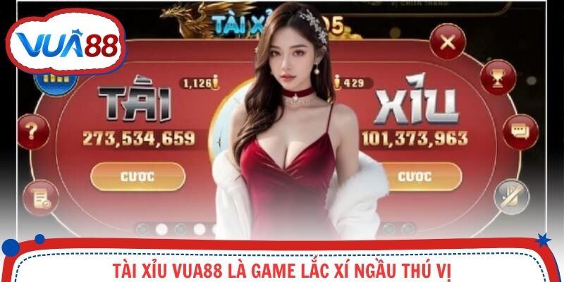Tài xỉu Vua88 là game lắc xí ngầu thú vị